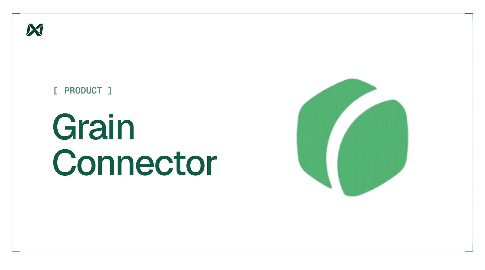 Grain Connector